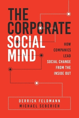 The Corporate Social Mind by Feldmann, Derrick
