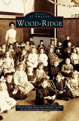 Wood-Ridge by Sloan, Patricia Helbig