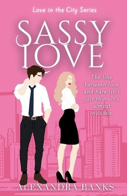 Sassy Love by Banks, Alexandra