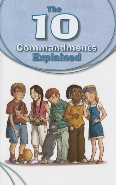 10 Commandments Explained by Vecchini, Silvia