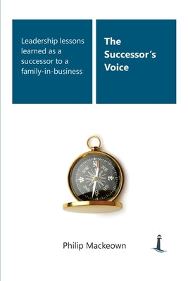 The Successor's Voice by Mackeown, Philip