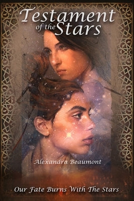 Testament of the Stars by Beaumont, Alexandra