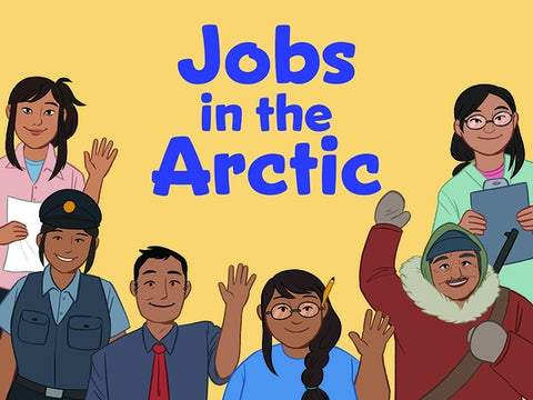 Jobs in the Arctic: English Edition by Arvaaq Press