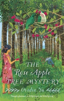 The Rose Apple Tree Mystery by Yu, Ovidia