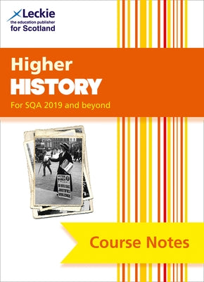 Course Notes for Sqa Exams - Higher History Course Notes (Second Edition): Course Notes for Sqa Exams by Hughes, Maxine