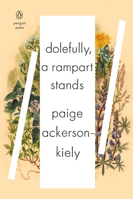 Dolefully, a Rampart Stands by Ackerson-Kiely, Paige