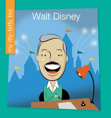 Walt Disney by Haldy, Emma E.