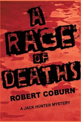 A Rage of Deaths by Coburn, Robert