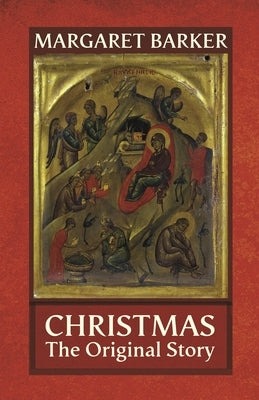 Christmas - The Original Story by Barker, Margaret