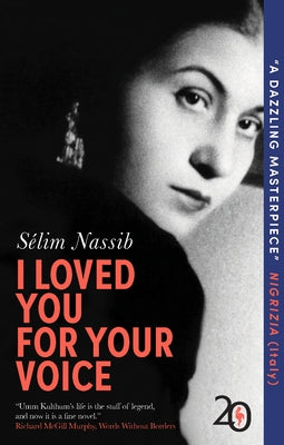 I Loved You for Your Voice by Nassib, S?lim