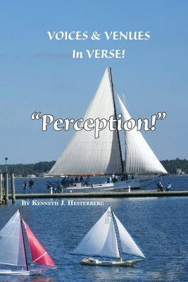 Voices and Venues in Verse: Perception by Hesterberg, Kenneth