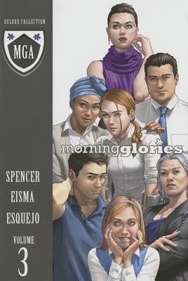 Morning Glories Deluxe Edition Volume 3 by Spencer, Nick