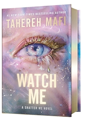 Watch Me Deluxe Limited Edition by Mafi, Tahereh