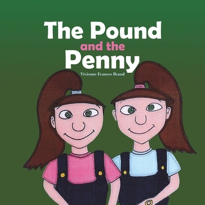 The Pound and the Penny by Brand, Vivienne Frances