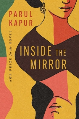 Inside the Mirror by Kapur, Parul