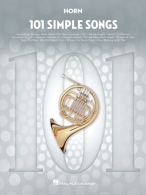 101 Simple Songs for Horn by 