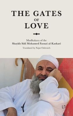 The Gates of Love by Al-Karkari, Mohamed Faouzi
