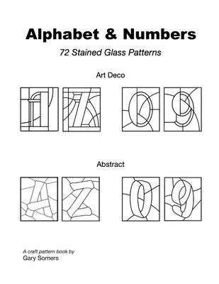 Stained Glass Alphabet and Numbers by Somers, Gary