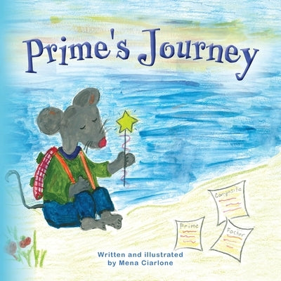 Prime's Journey by Ciarlone, Mena
