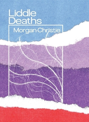 Liddle Deaths by Christie, Morgan