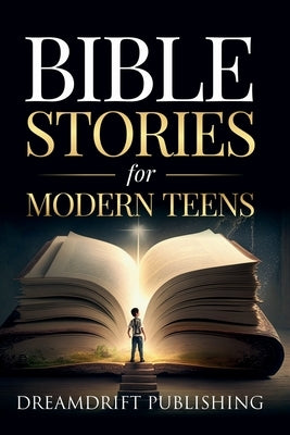 Bible Stories for Modern Teens by Ecker, Gerard M.