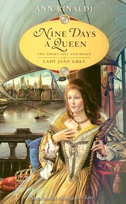 Nine Days a Queen by Rinaldi, Ann