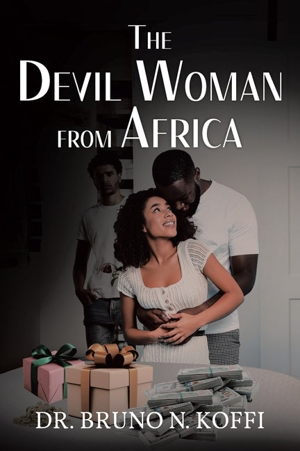 The Devil Woman from Africa by Koffi, Bruno N.