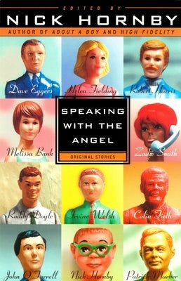 Speaking with the Angel by Hornby, Nick