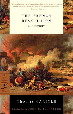 The French Revolution: A History by Carlyle, Thomas