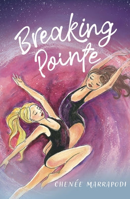 Breaking Pointe by Marrapodi, ChenÃ©e