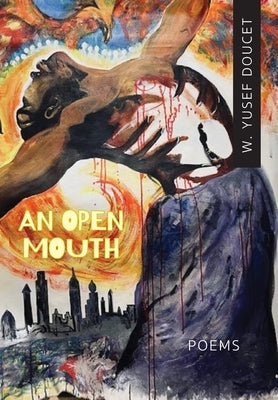 An Open Mouth by Doucet, W. Yusef