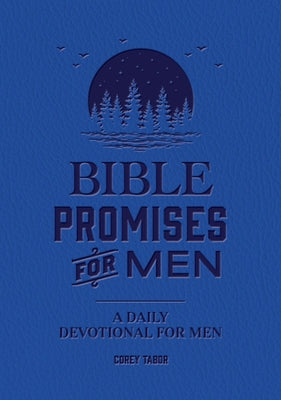 Bible Promises for Men: A Daily Devotional for Men by Editors of Chartwell Books