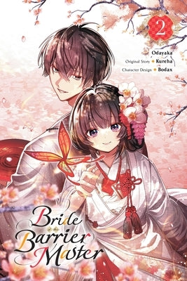 Bride of the Barrier Master, Vol. 2 (Manga) by Kureha