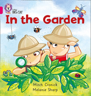 In the Garden: Pink A/Band 1a by Cronick, Mitch