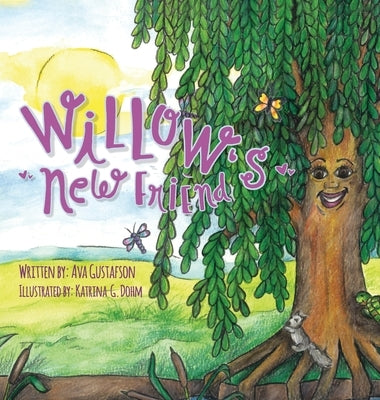 Willow's New Friend by Gustafson, Ava
