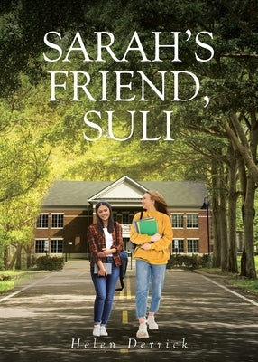Sarah's Friend, Suli by Derrick, Helen