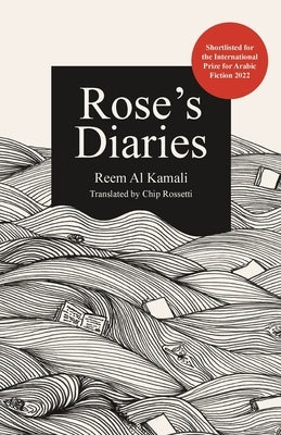 Rose's Diaries by Alkamali, Reem