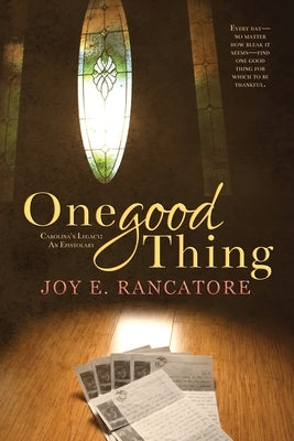 One Good Thing by Rancatore, Joy E.