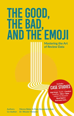 The Good, The Bad, and The Emoji: Mastering the Art of Review Data by Beker, Menno