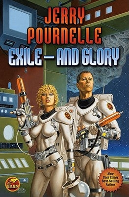 Exile--And Glory by Pournelle, Jerry