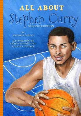 All about Stephen Curry, 2nd Edition by Curcio, Anthony