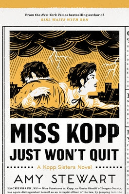 Miss Kopp Just Won't Quit by Stewart, Amy