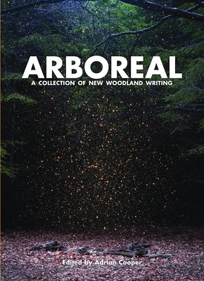 Arboreal: A Collection of Words from the Woods by Mabey, Richard
