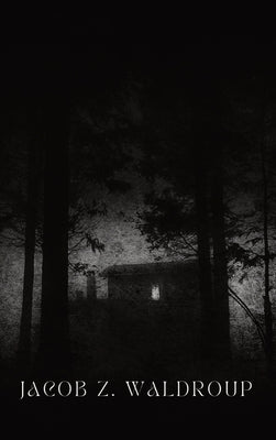 Waging War On The Night by Waldroup, Jacob Z.