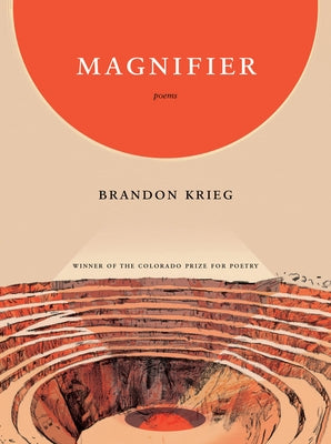 Magnifier by Krieg, Brandon