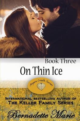 On Thin Ice by Marie, Bernadette