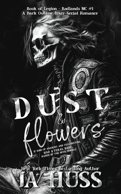 Dust and Flowers by Huss, Ja