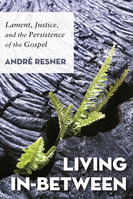 Living In-Between by Resner, AndrÃ©