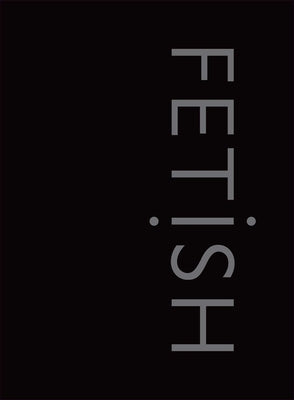 Fetish by Bramwell, David
