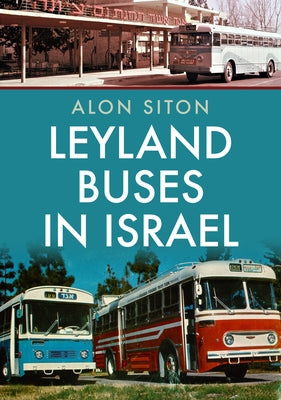 Leyland Buses in Israel by Siton, Alon
